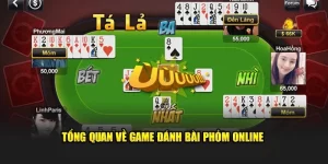 Giới thiệu về game bài phỏm